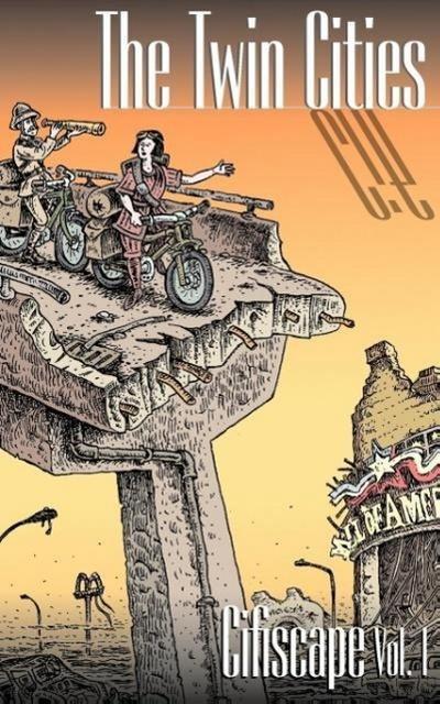 Cifiscape Vol. I, the Twin Cities