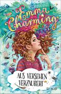 Emma Charming – Aus Versehen verzaubert