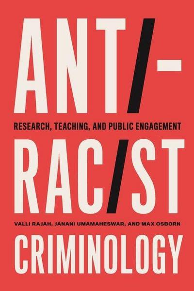 Anti-Racist Criminology