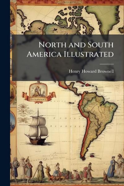 North and South America Illustrated