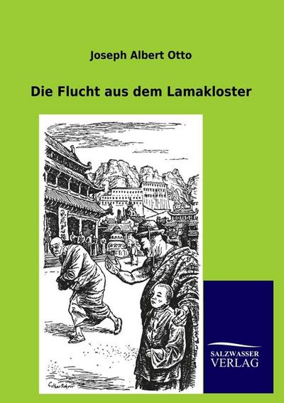 Die Flucht aus dem Lamakloster