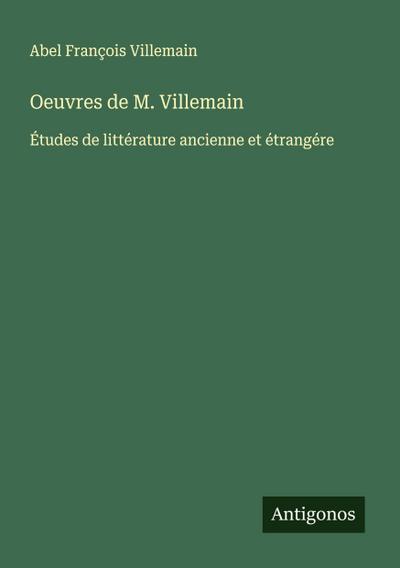 Oeuvres de M. Villemain