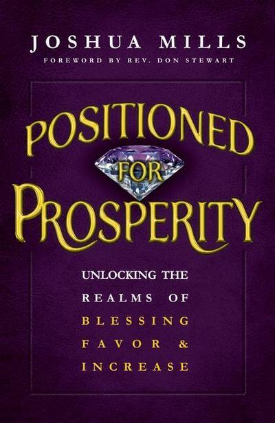 Positioned for Prosperity