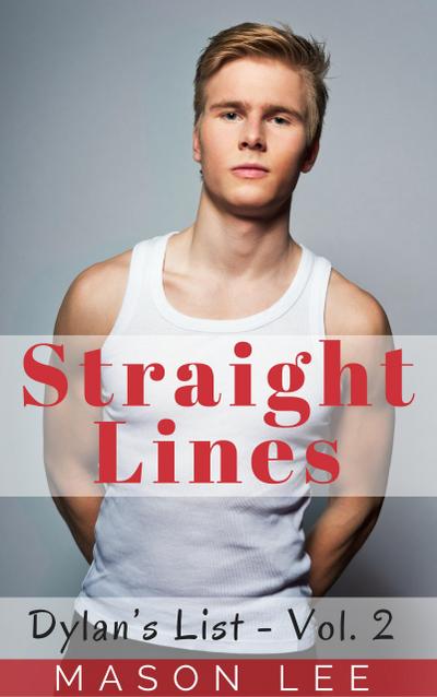 Straight Lines (Dylan’s List - Vol. 2)