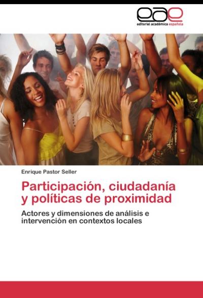 Participación, ciudadanía y políticas de proximidad