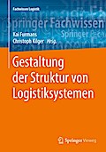 Gestaltung der Struktur von Logistiksystemen