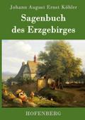 Sagenbuch des Erzgebirges