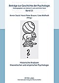 Historische Analysen theoretischer und empirischer Psychologie