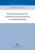Rechtsgrundlagen der beruflichen Weiterbildung von