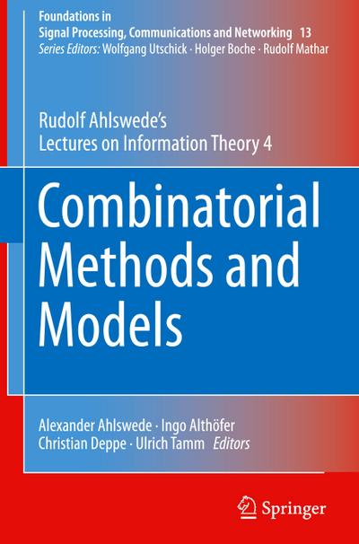 Combinatorial Methods and Models