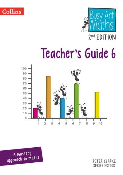 Busy Ant Maths 2nd Edition -- Teacher’s Guide 6