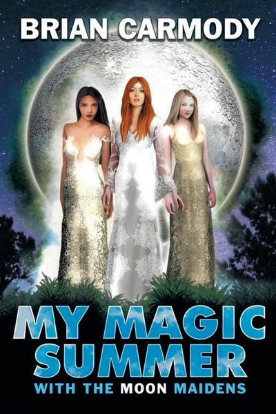 Carmody, B: MY MAGIC SUMMER