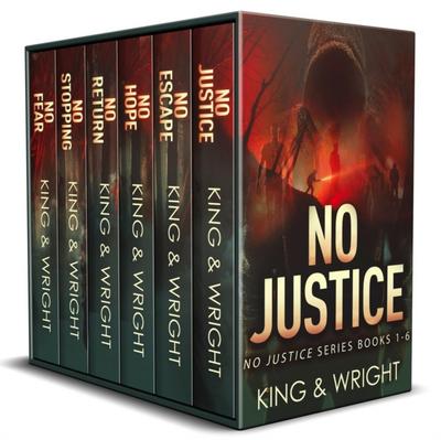 No Justice: The Complete Series (A Dark Vigilante Thriller Series)