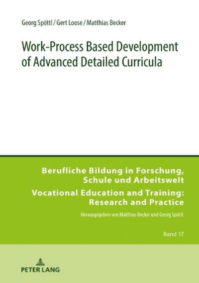 Work-Process Based Development of Advanced Detailed Curricula
