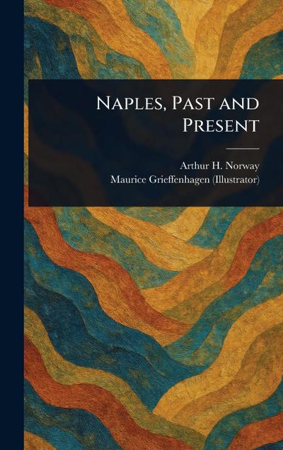 Naples, Past and Present