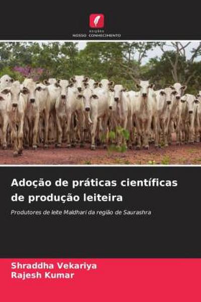 Adoção de práticas científicas de produção leiteira