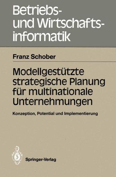 Modellgestützte strategische Planung für multinationale Unternehmungen