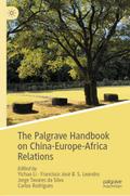 The Palgrave Handbook on China-Europe-Africa Relat