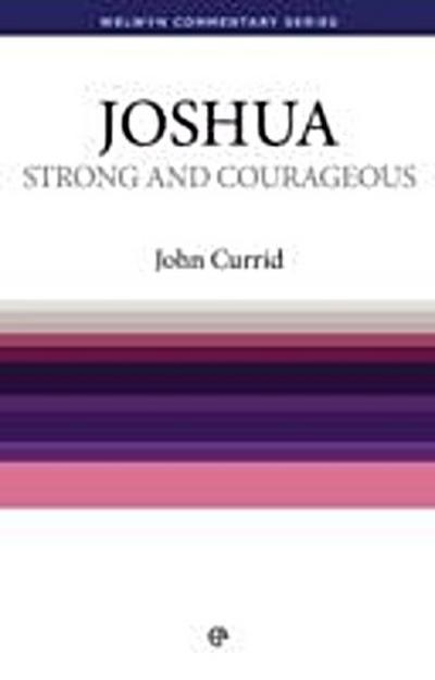 Strong and Courageous - Joshua