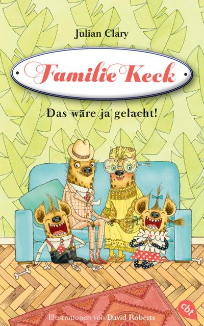 Familie Keck - Das wäre ja gelacht!