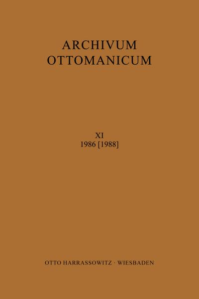 Archivum Ottomanicum XI (1986) [1988]