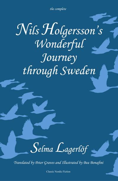 Nils Holgersson’s Wonderful Journey through Sweden, The Complete Volume
