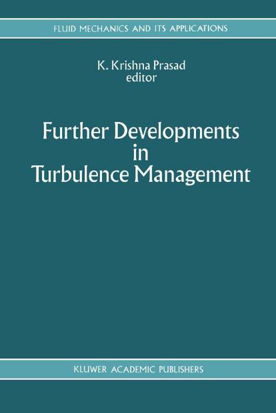 Further Developments in Turbulence Management