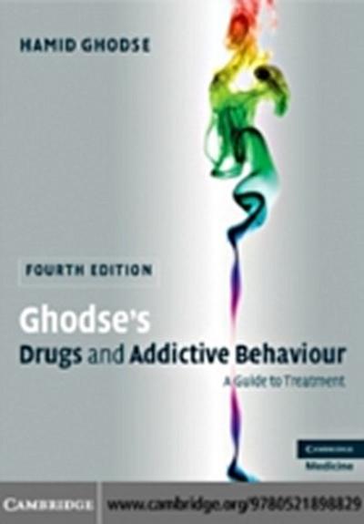 Ghodse’’s Drugs and Addictive Behaviour