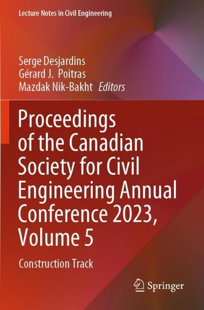 Proceedings of the Canadian Society for Civil Engineering Annual Conference 2023, Volume 5