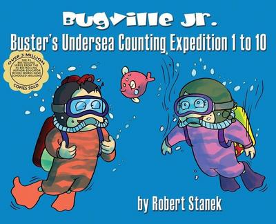 Buster’s Undersea Counting Expedition 1 to 10, Library Hardcover Edition