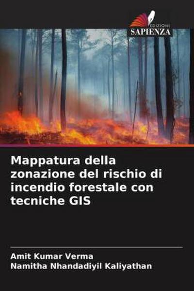 Mappatura della zonazione del rischio di incendio forestale con tecniche GIS