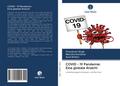 COVID - 19 Pandemie: Eine globale Ansicht