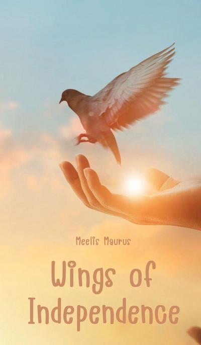 Wings of Independence