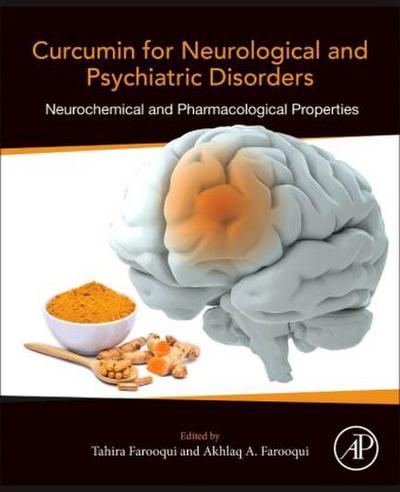 Curcumin for Neurological and Psychiatric Disorders