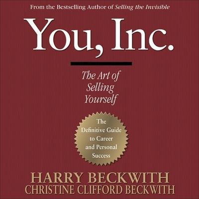 You, Inc. Lib/E: The Art of Selling Yourself