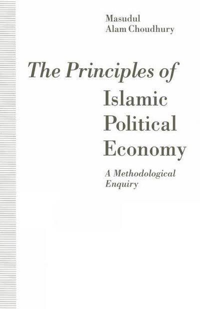 The Principles of Islamic Political Economy