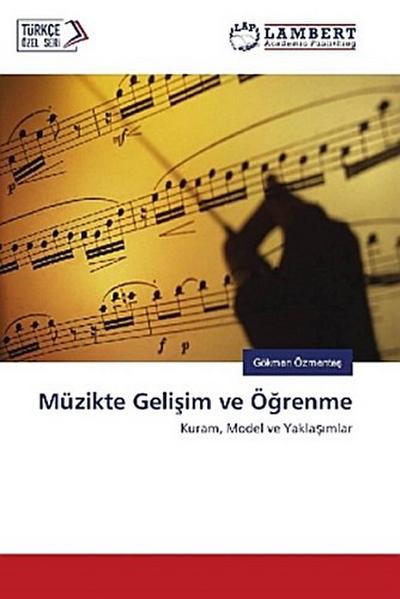 Müzikte Geli¿im ve Ö¿renme