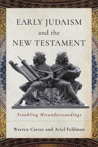 Early Judaism and the New Testament