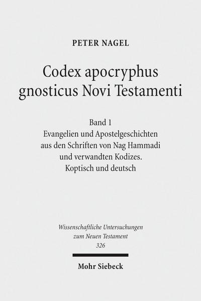 Codex apocryphus gnosticus Novi Testamenti. Bd.1