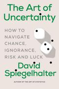 The Art of Uncertainty