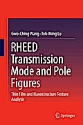 RHEED Transmission Mode and Pole Figures