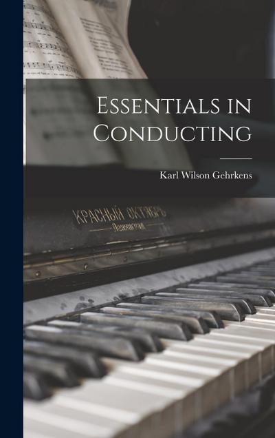 Essentials in Conducting