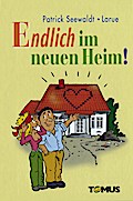 Endlich im neuen Heim!