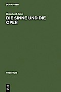 Die Sinne und die Oper