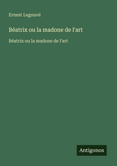 Béatrix ou la madone de l’art