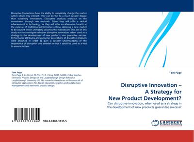 Disruptive Innovation - A Strategy for New Product Development?