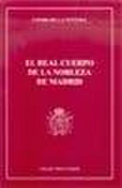 El real cuerpo de la nobleza