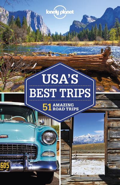 Lonely Planet USA’s Best Trips