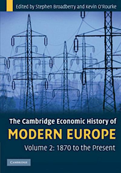 The Cambridge Economic History of Modern Europe