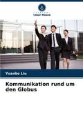 Kommunikation rund um den Globus